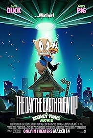 The Day the Earth Blew Up: A Looney Tunes Movie
